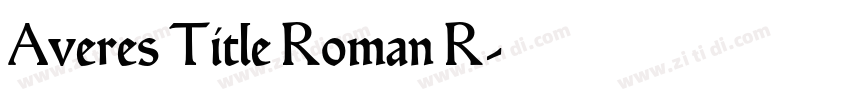 Averes Title Roman R字体转换 Averes Title Roman R字体转换